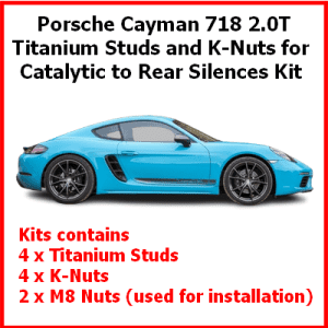Porsche 718 Cayman T 2.0 Titanium Catalytic Converter to Backbox fixing Kit